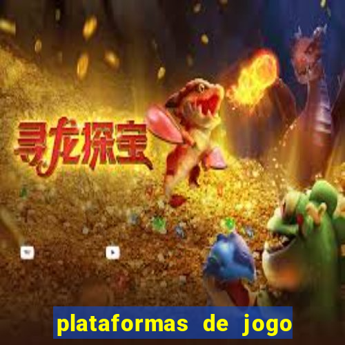 plataformas de jogo para ganhar dinheiro